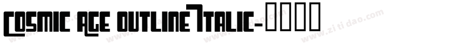Cosmic Age Outline Italic字体转换